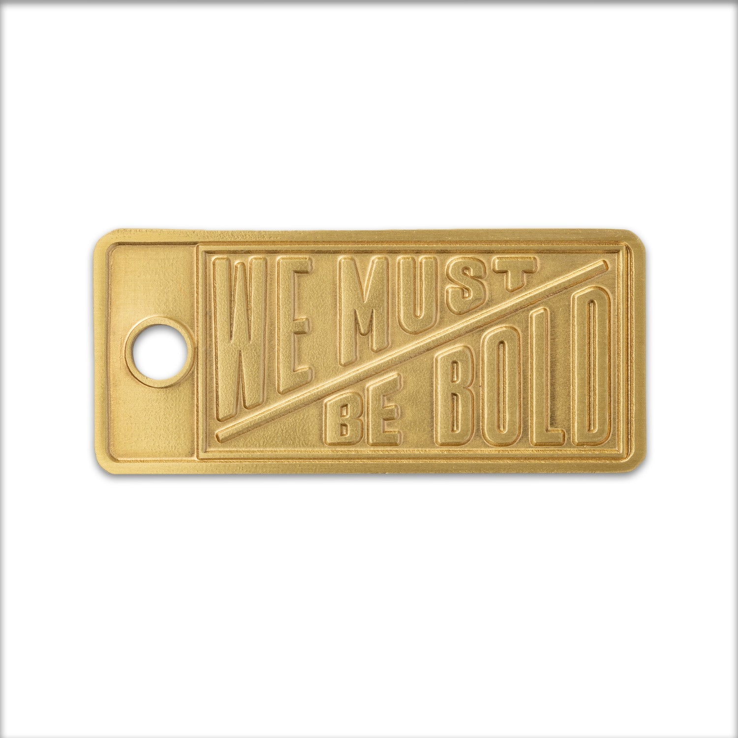 🎁 Knafs - We Must Be Bold Brass Tag (100% off)